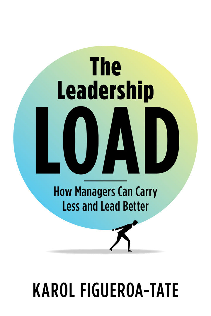 Cover image for The Leadership Load ISBN 9781970514124