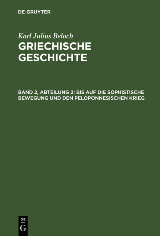 Bis auf die sophistische Bewegung und den peloponnesischen Krieg