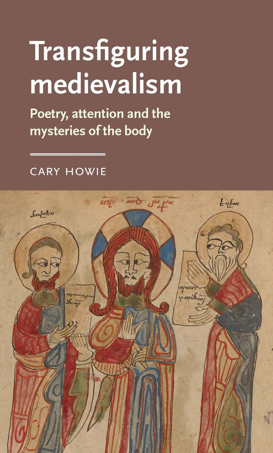 Transfiguring medievalism