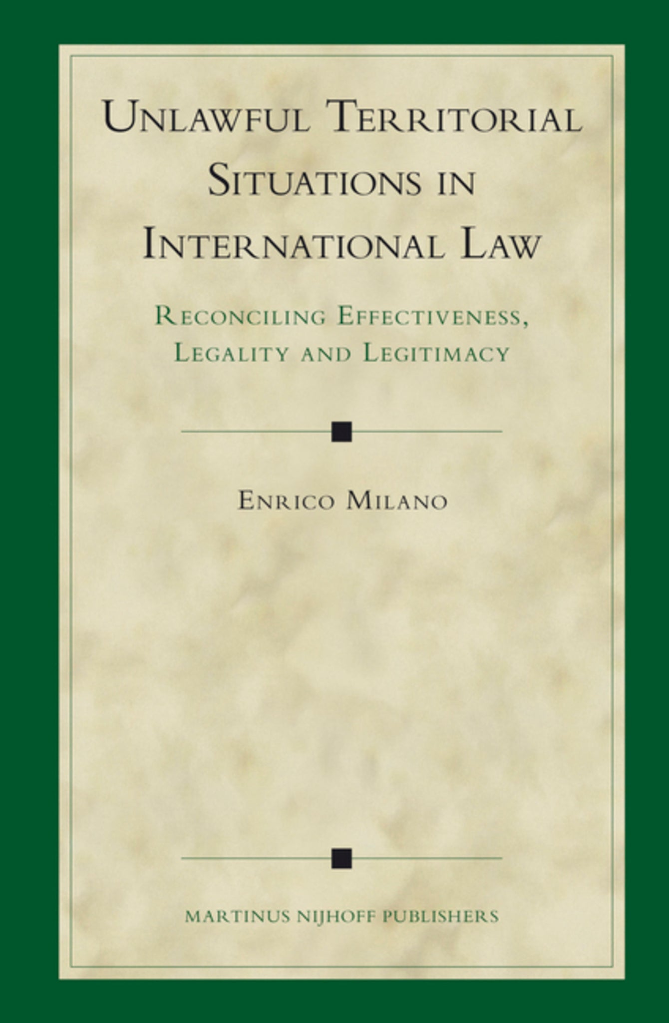 Unlawful Territorial Situations in International Law