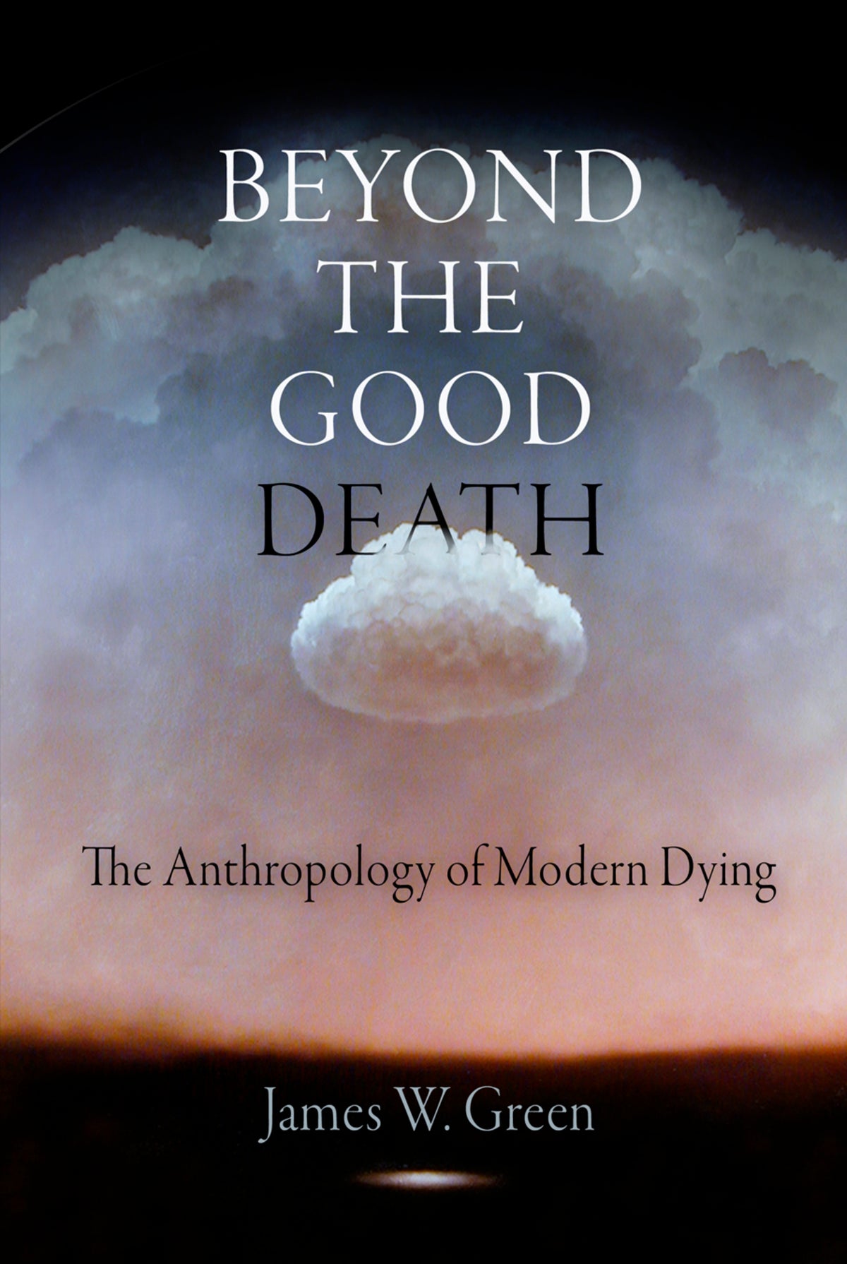 Beyond the Good Death
