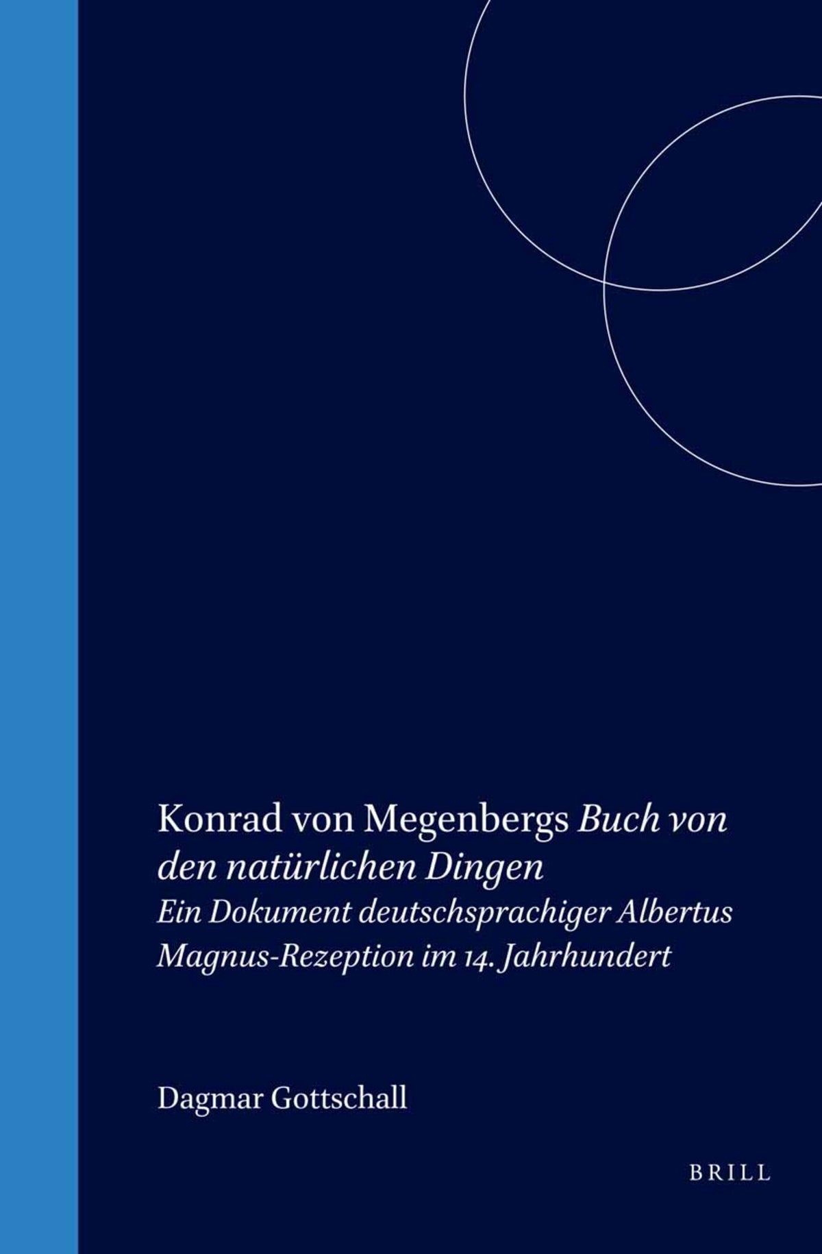 Cover image for Konrad von Megenbergs Buch von den natürlichen Dingen ISBN 9789004140158