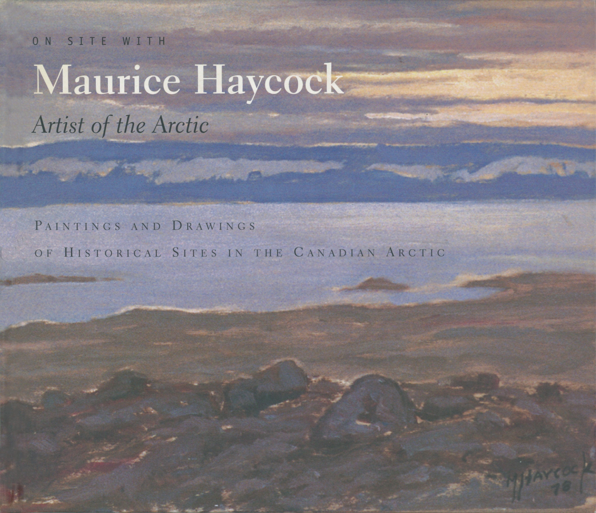 Cover image for On Site With Maurice Haycock Artist of the Arctic ISBN 9780888666550
