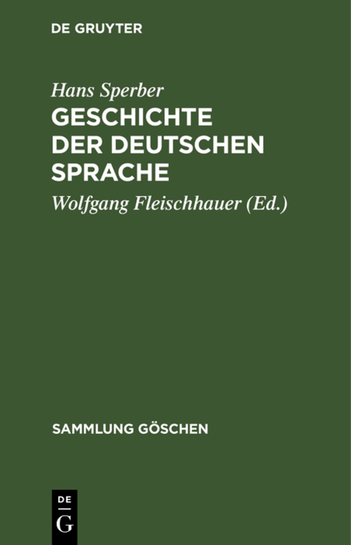Cover image for Geschichte der deutschen Sprache ISBN 9783111011271