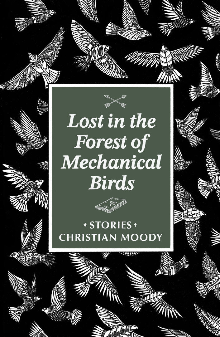 Cover image for Lost in the Forest of Mechanical Birds ISBN 9781938603730