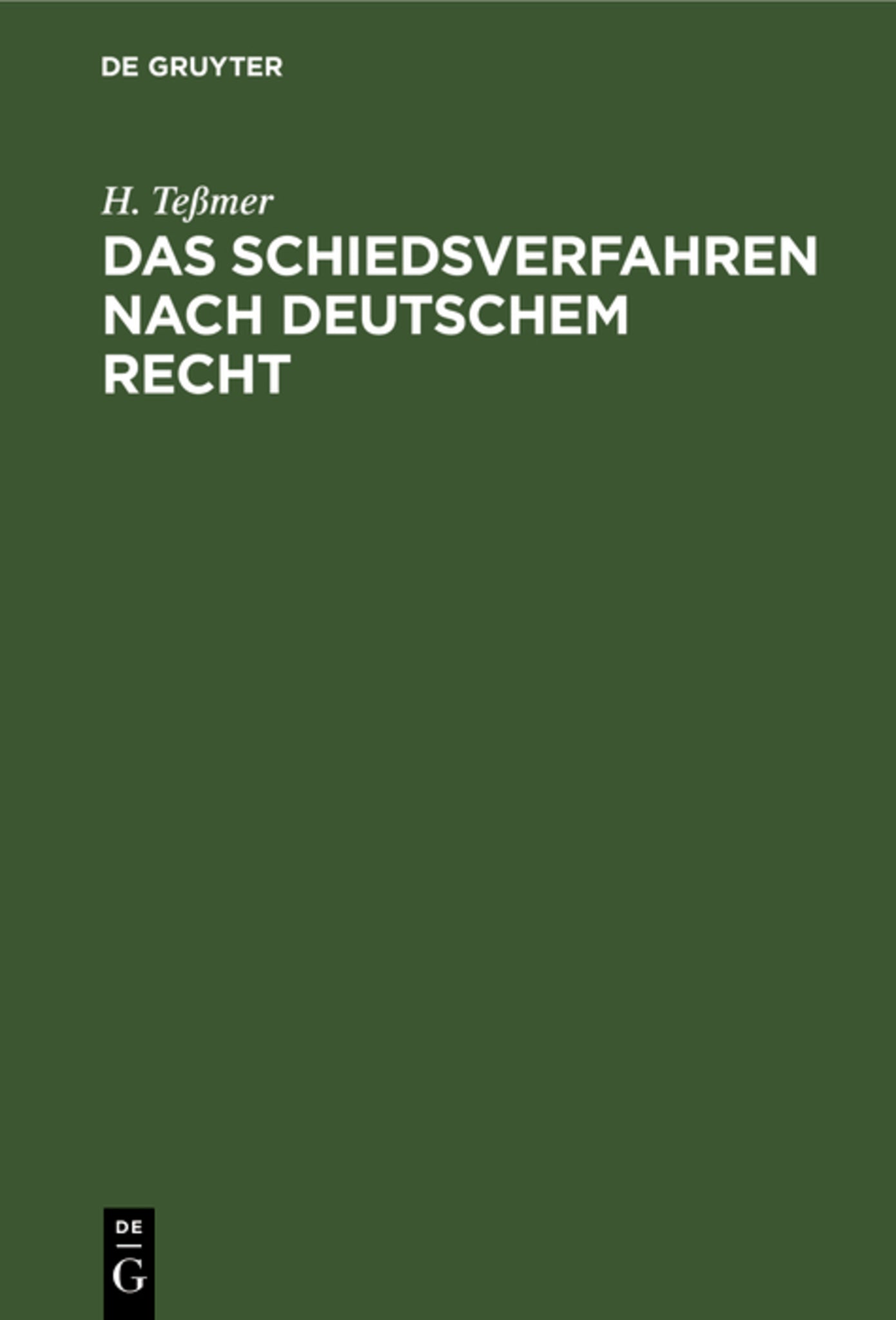 Das Schiedsverfahren nach deutschem Recht