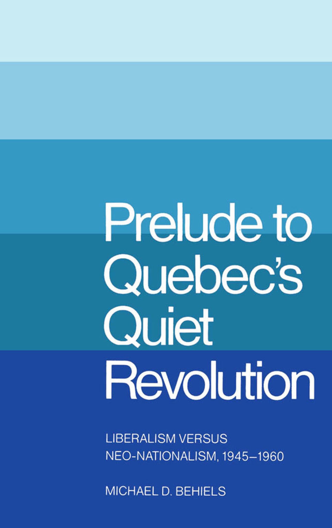 Prelude to Quebec's Quiet Revolution