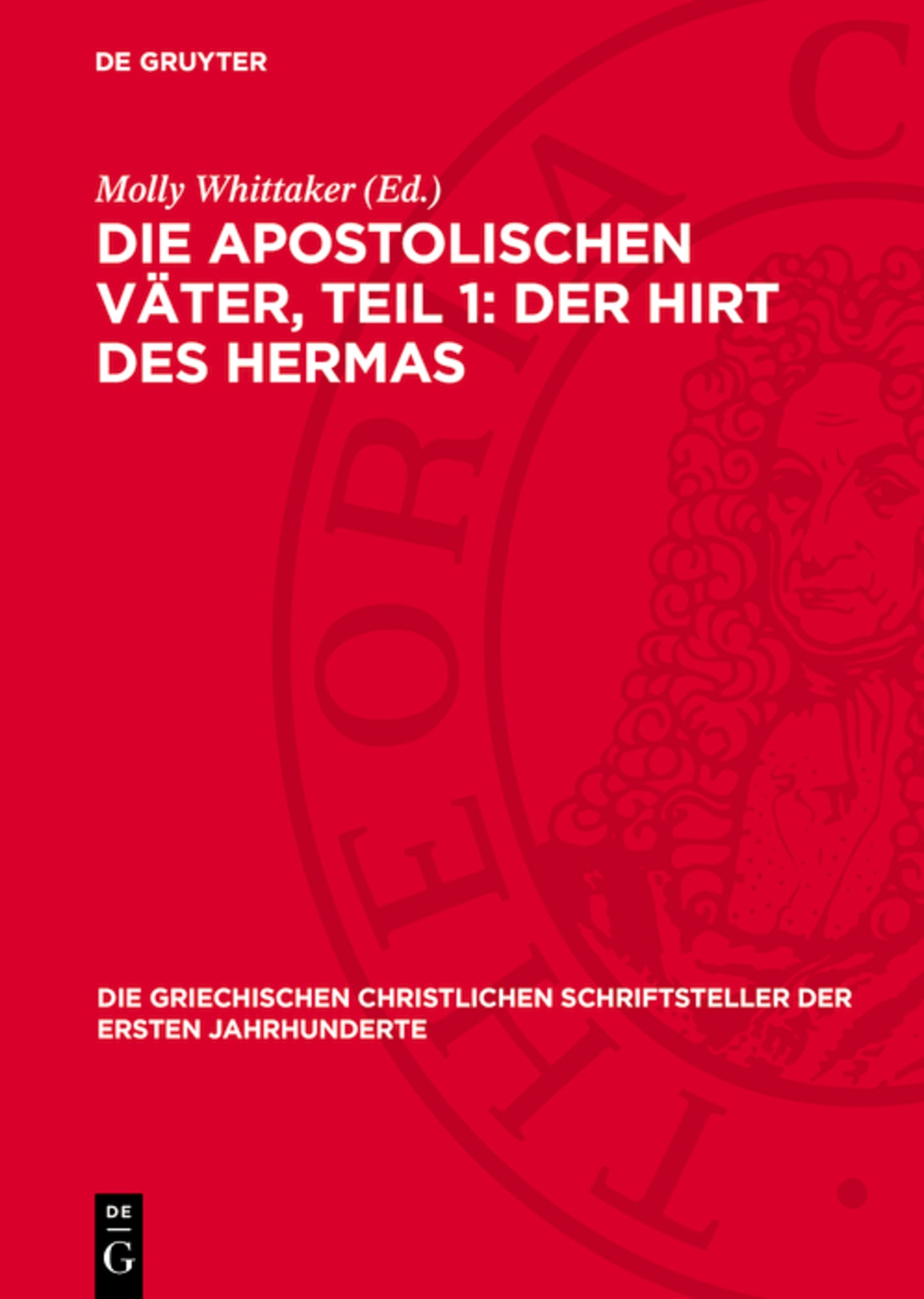 Die apostolischen Väter, Teil 1: Der Hirt des Hermas