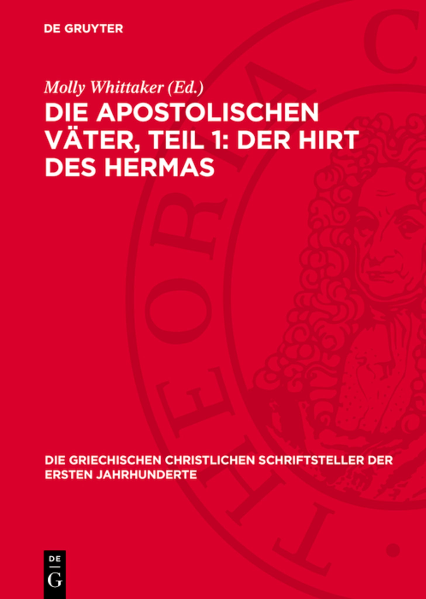 Die apostolischen Väter, Teil 1: Der Hirt des Hermas