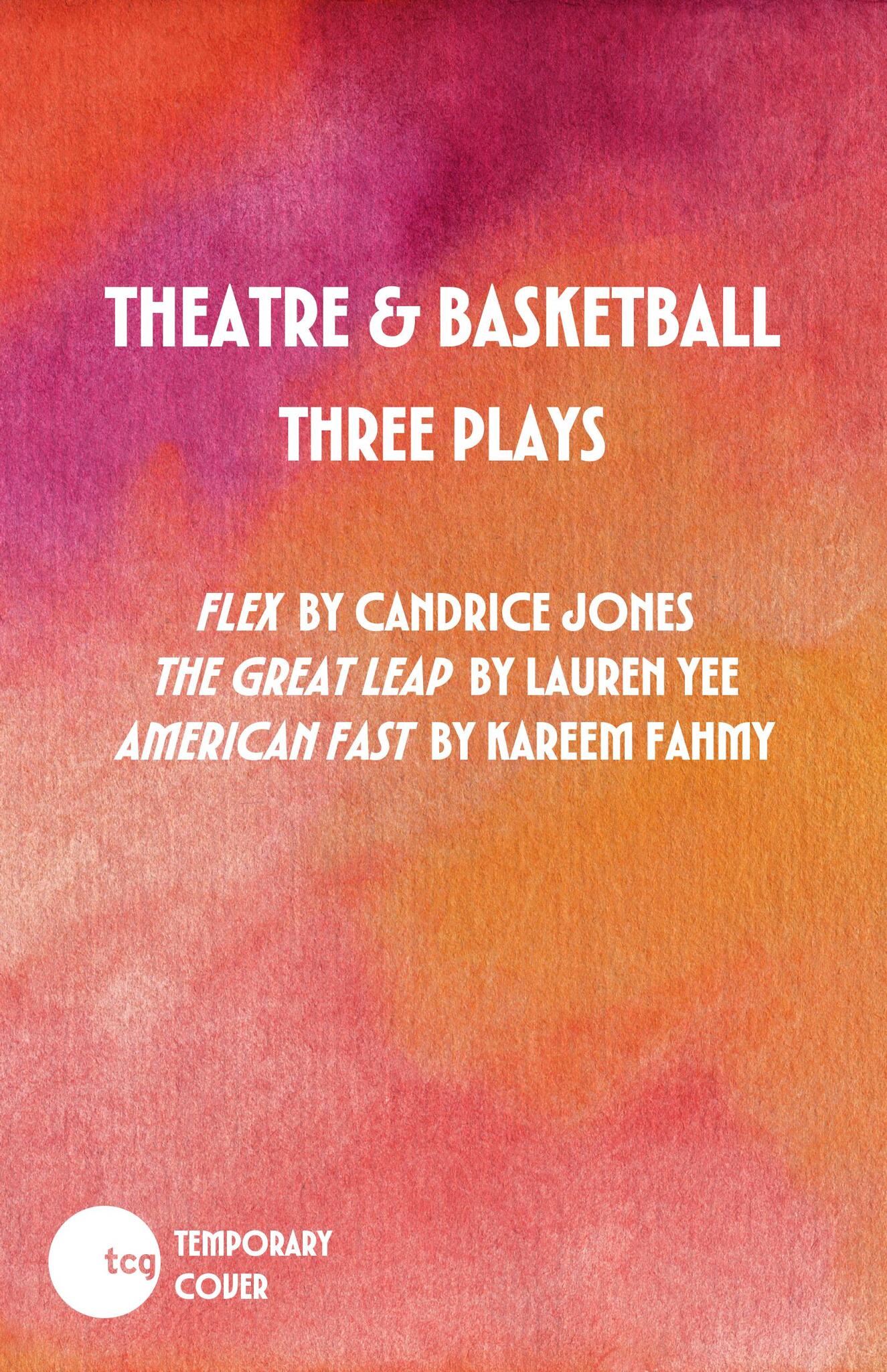 Theatre & Basketball