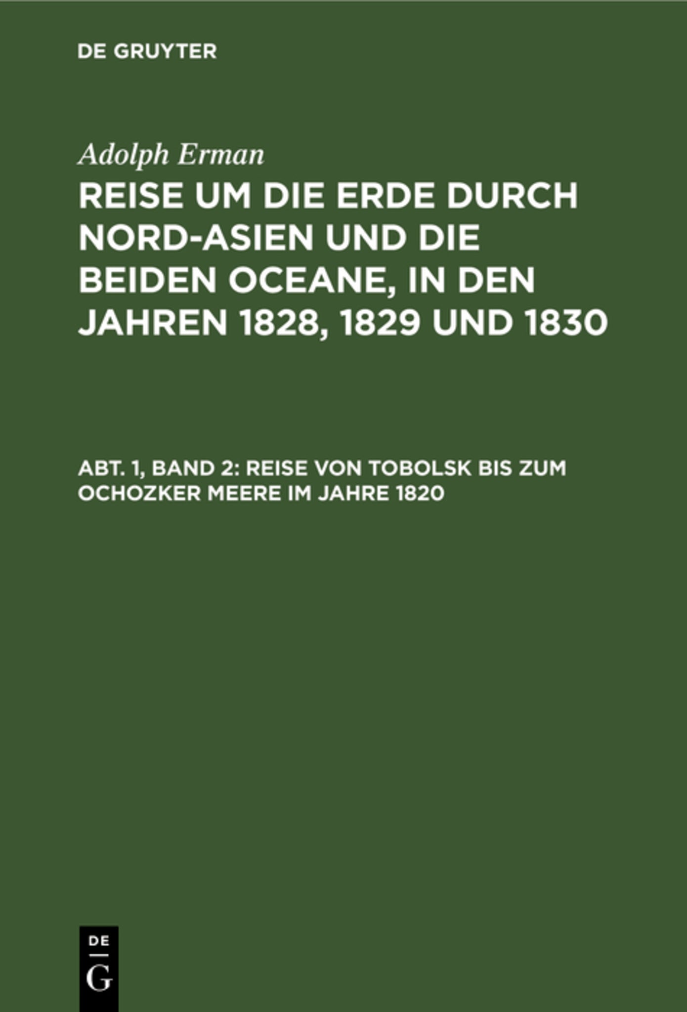 Reise von Tobolsk bis zum Ochozker Meere im Jahre 1820