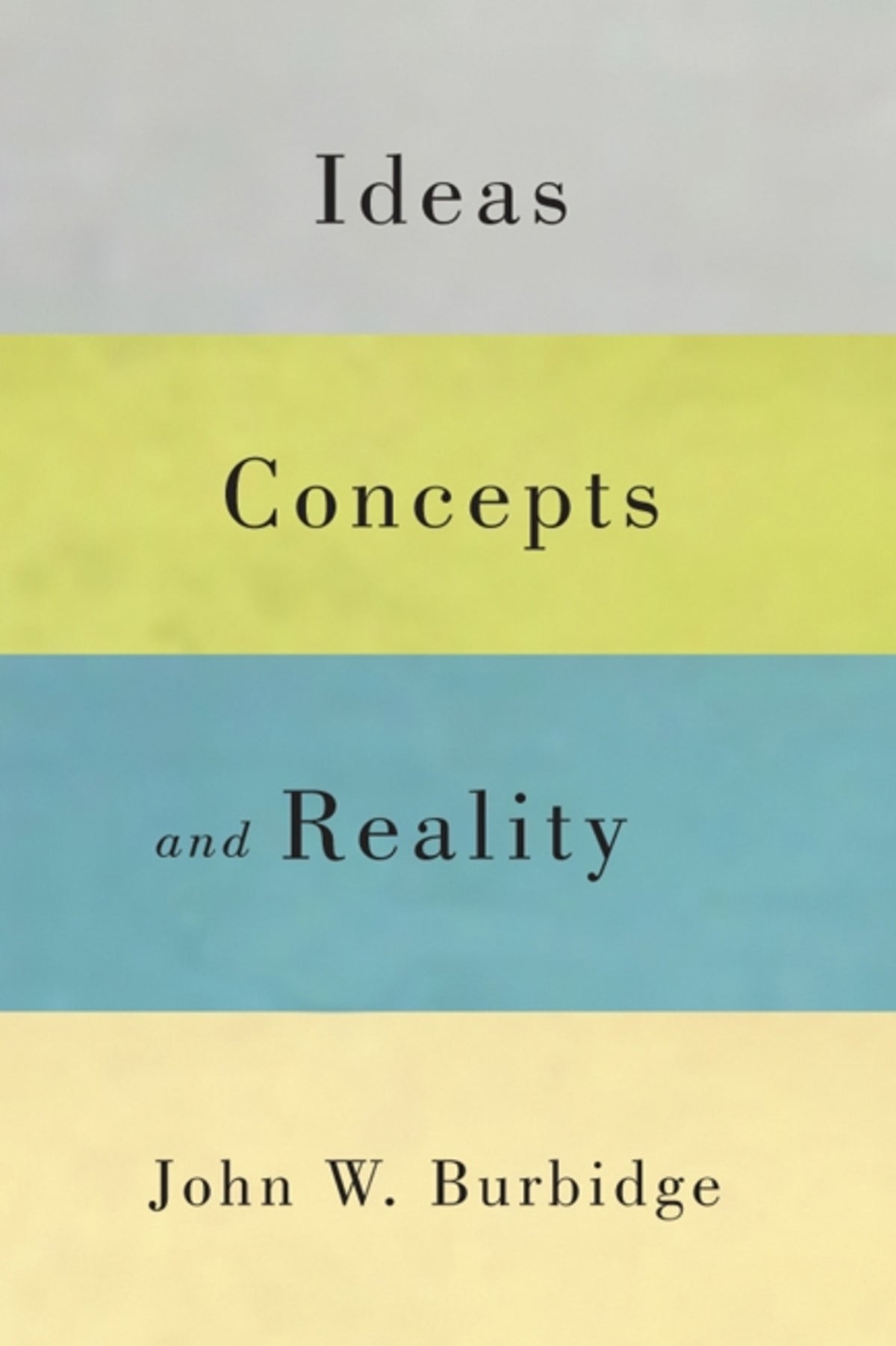 Cover image for Ideas, Concepts, and Reality ISBN 9780773588325