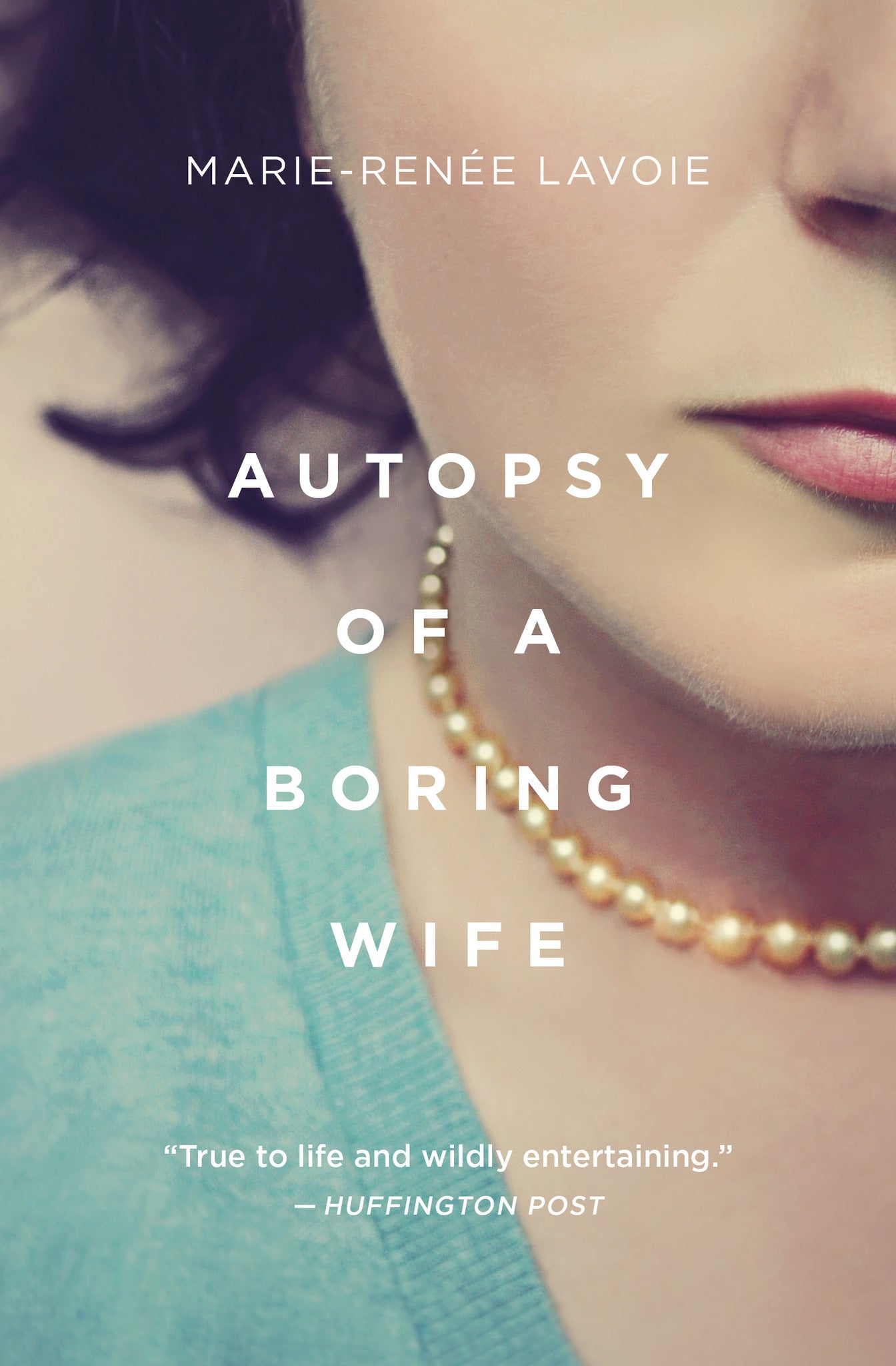 Cover image for Autopsy of a Boring Wife ISBN 9781487004613