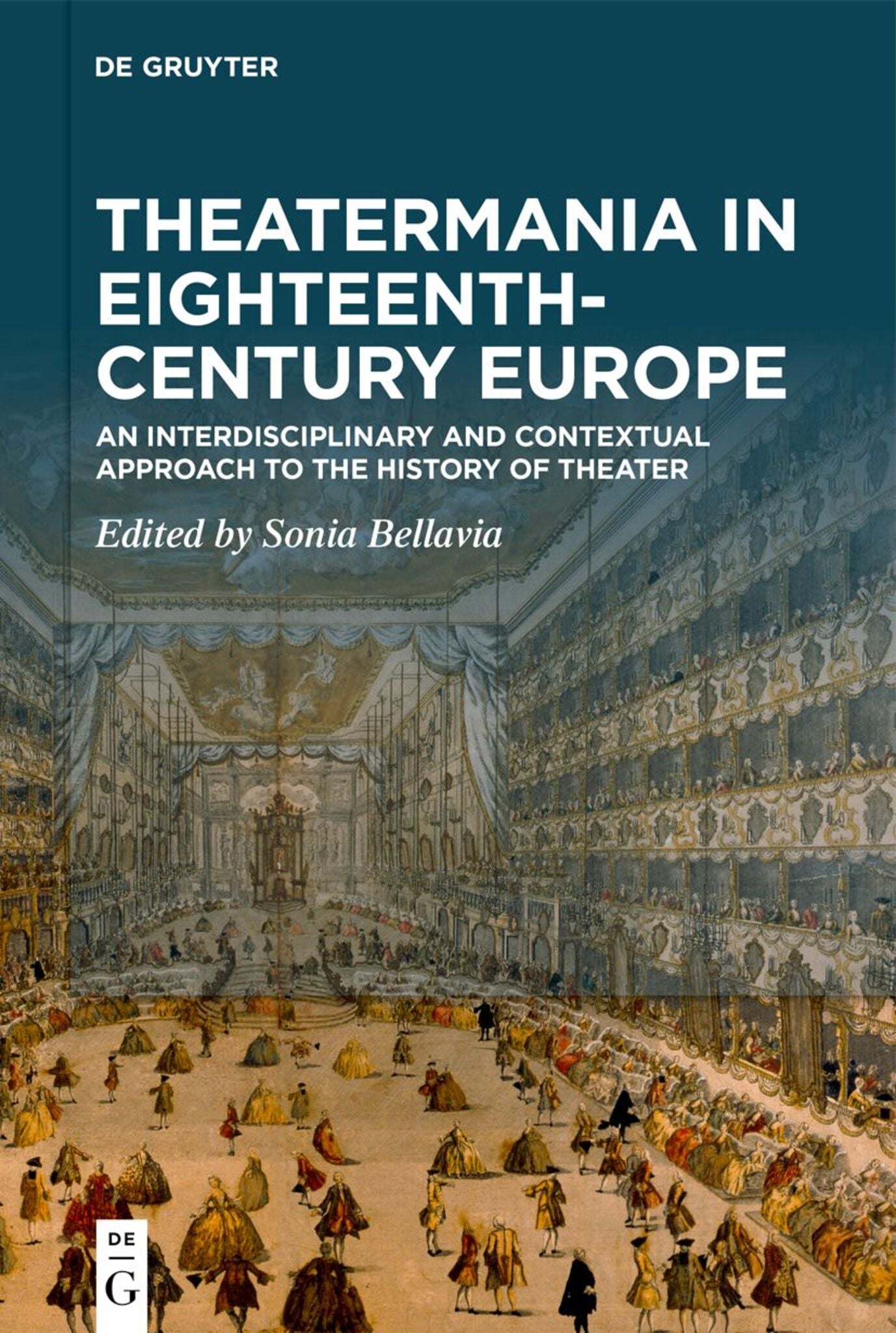 Theatermania in Eighteenth-Century Europe