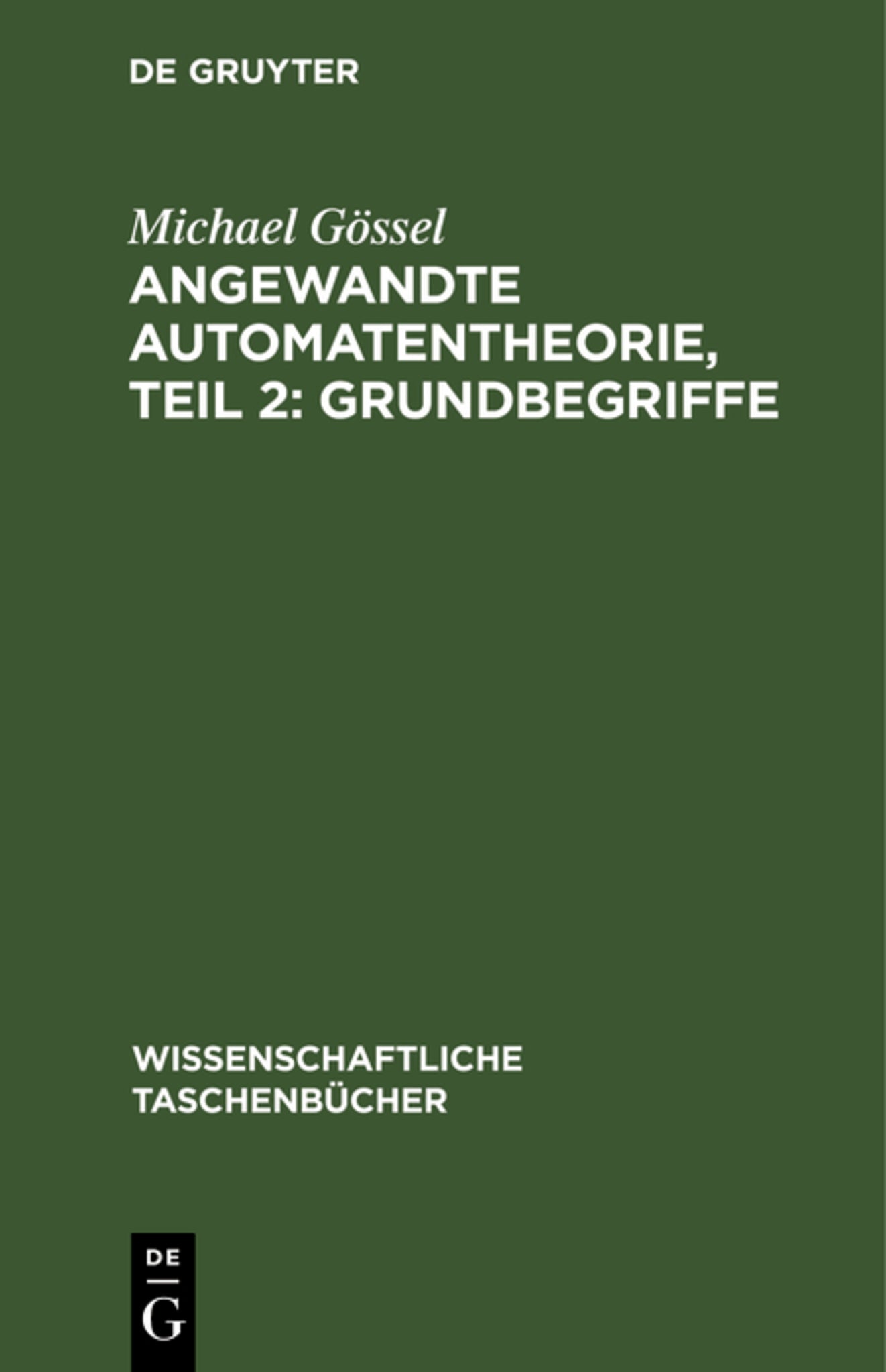 Angewandte Automatentheorie, Teil 2: Grundbegriffe