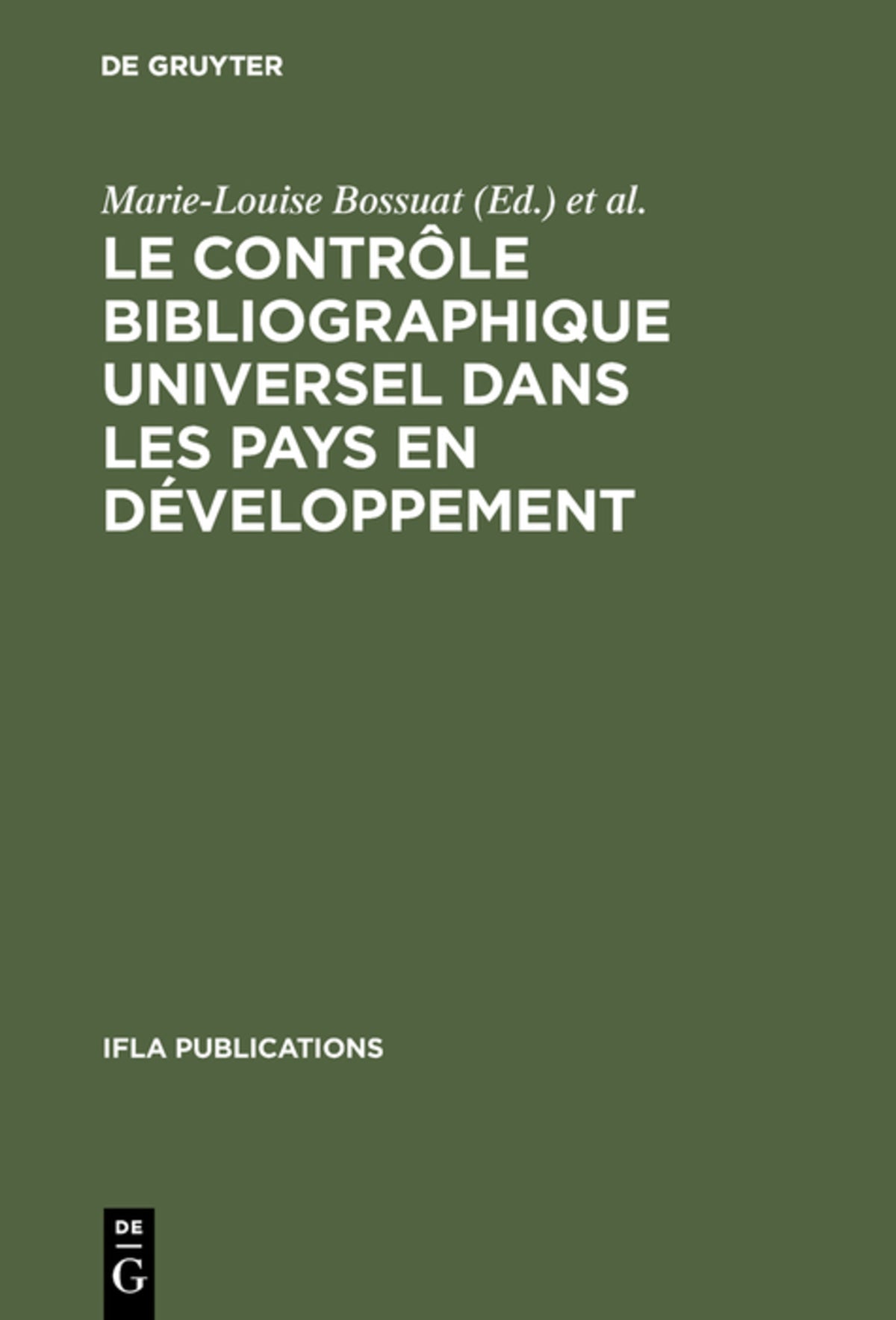 Cover image for Le contrôle bibliographique universel dans les pays en développement ISBN 9783794044238