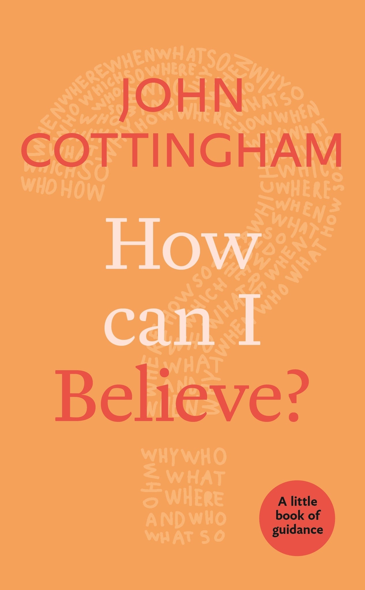 Cover image for How Can I Believe? ISBN 9780281076918