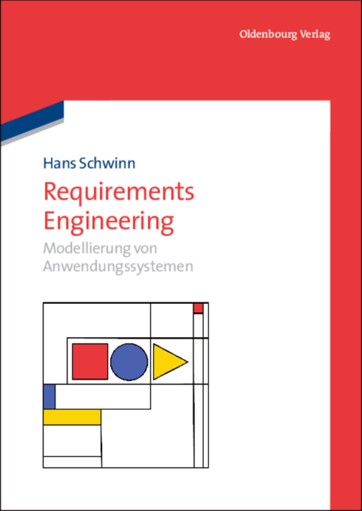 Cover image for Requirements Engineering ISBN 9783486588934
