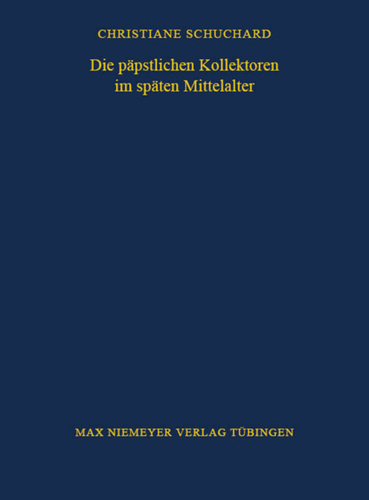 Die päpstlichen Kollektoren im späten Mittelalter