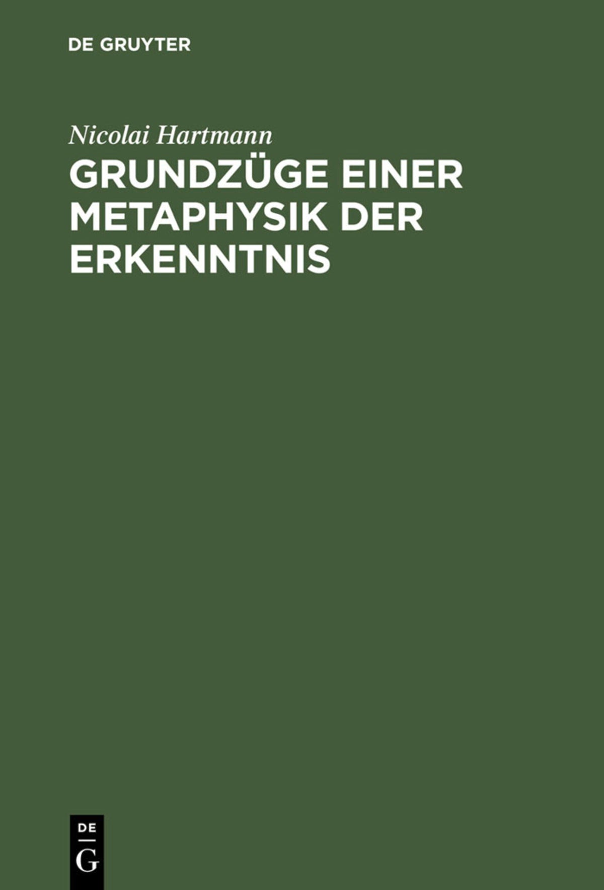Cover image for Grundzüge einer Metaphysik der Erkenntnis ISBN 9783111167275