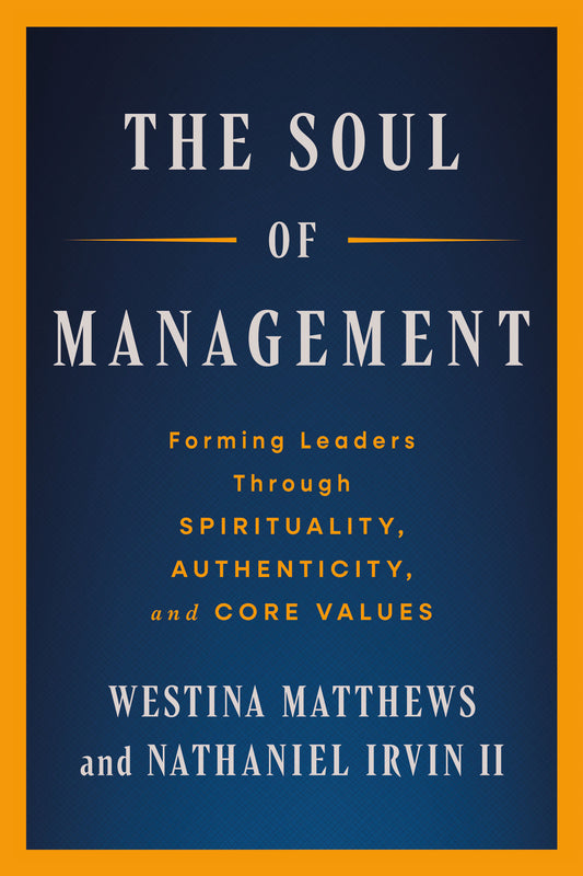 The Soul of Management