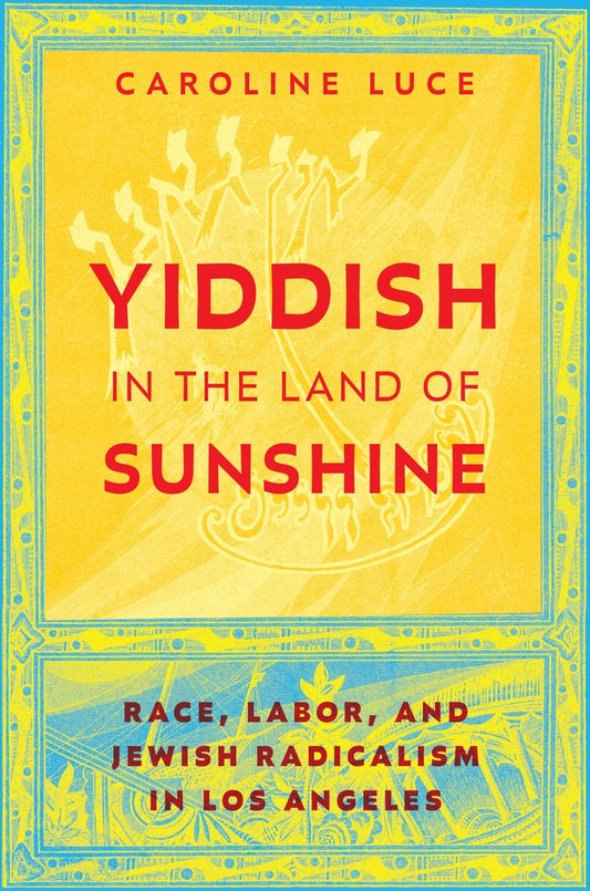 Yiddish in the Land of Sunshine
