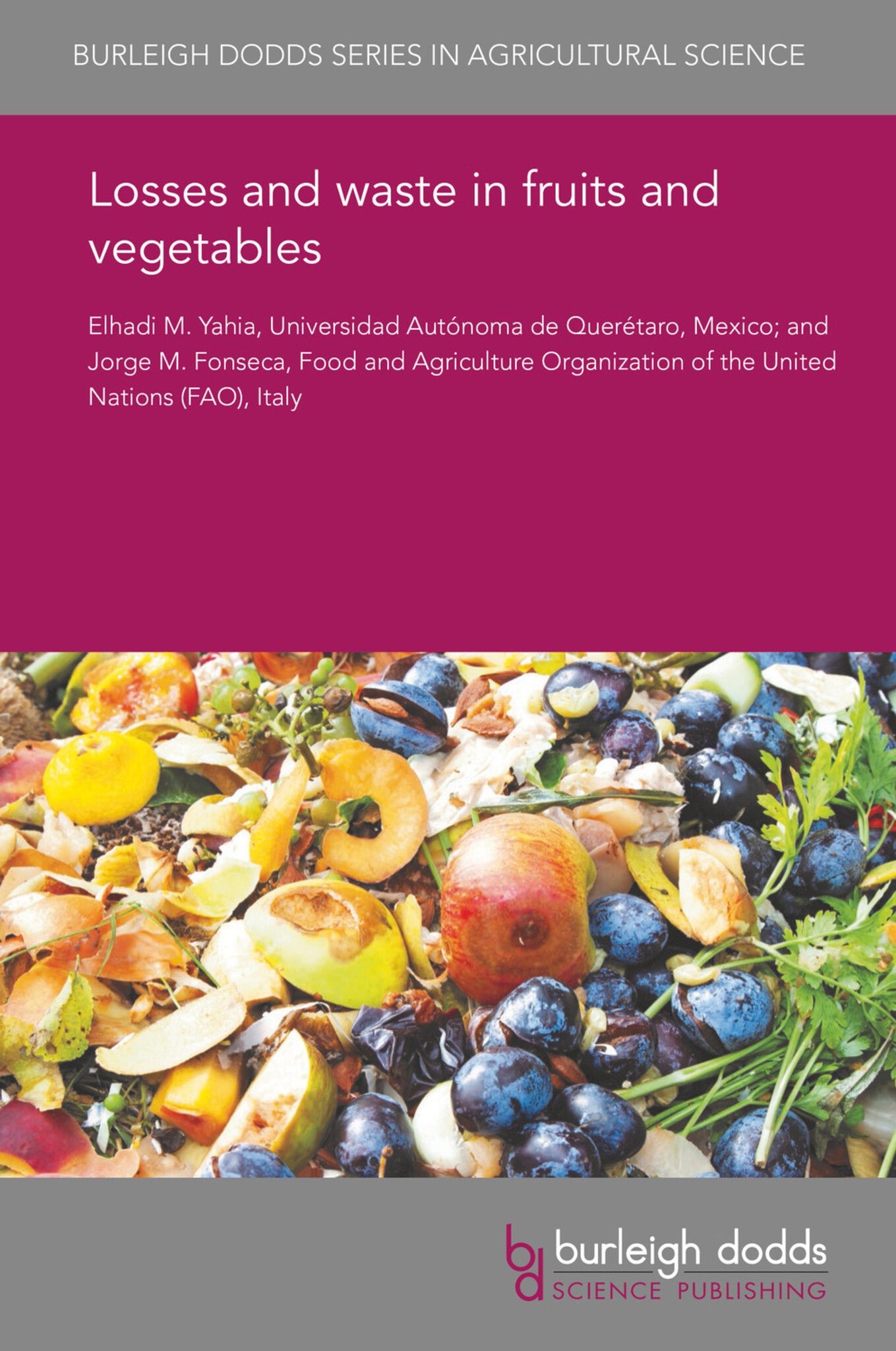 Cover image for Losses and waste in fruits and vegetables ISBN 9781786766854