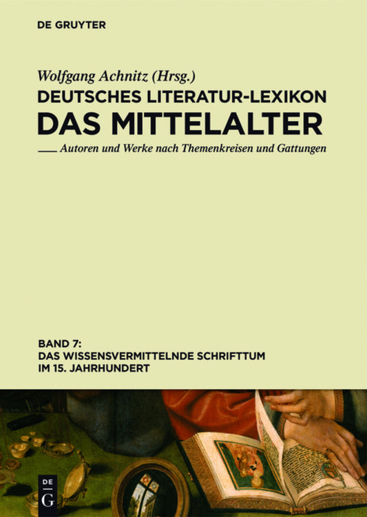 Das wissensvermittelnde Schrifttum im 15. Jahrhundert