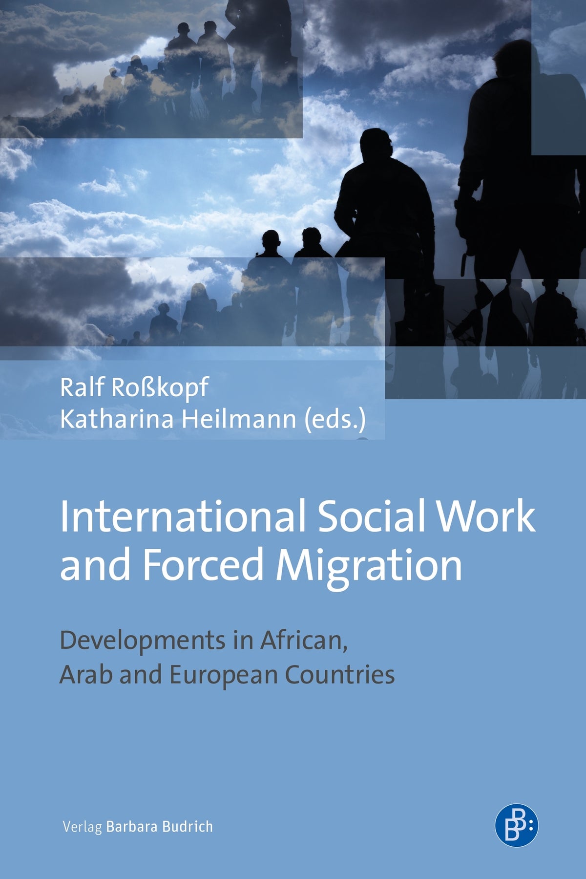 Cover image for International Social Work and Forced Migration ISBN 9783847422884