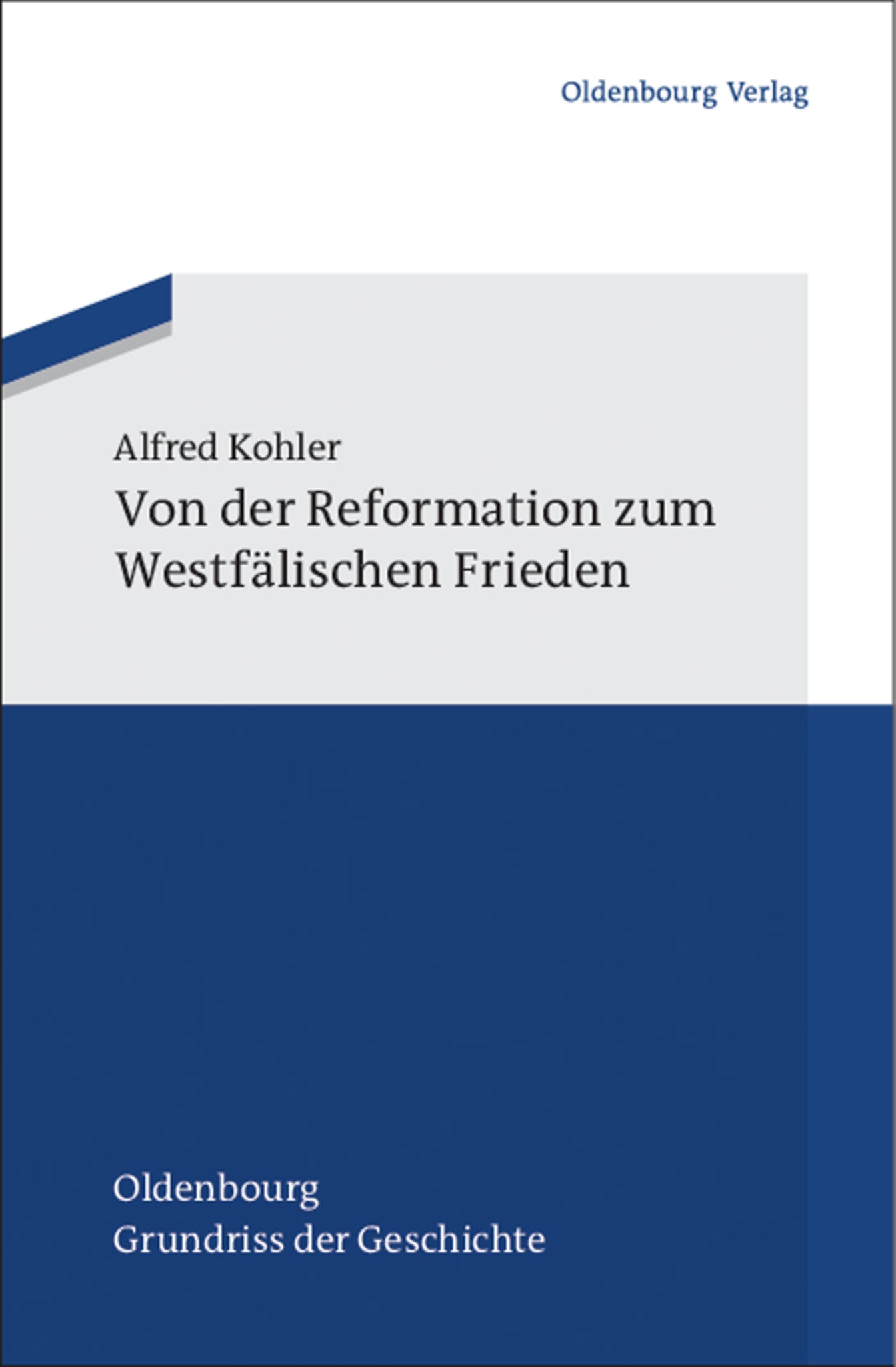 Cover image for Von der Reformation zum Westfälischen Frieden ISBN 9783486598032