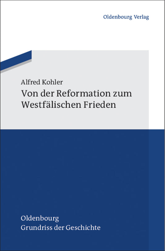 Von der Reformation zum Westfälischen Frieden
