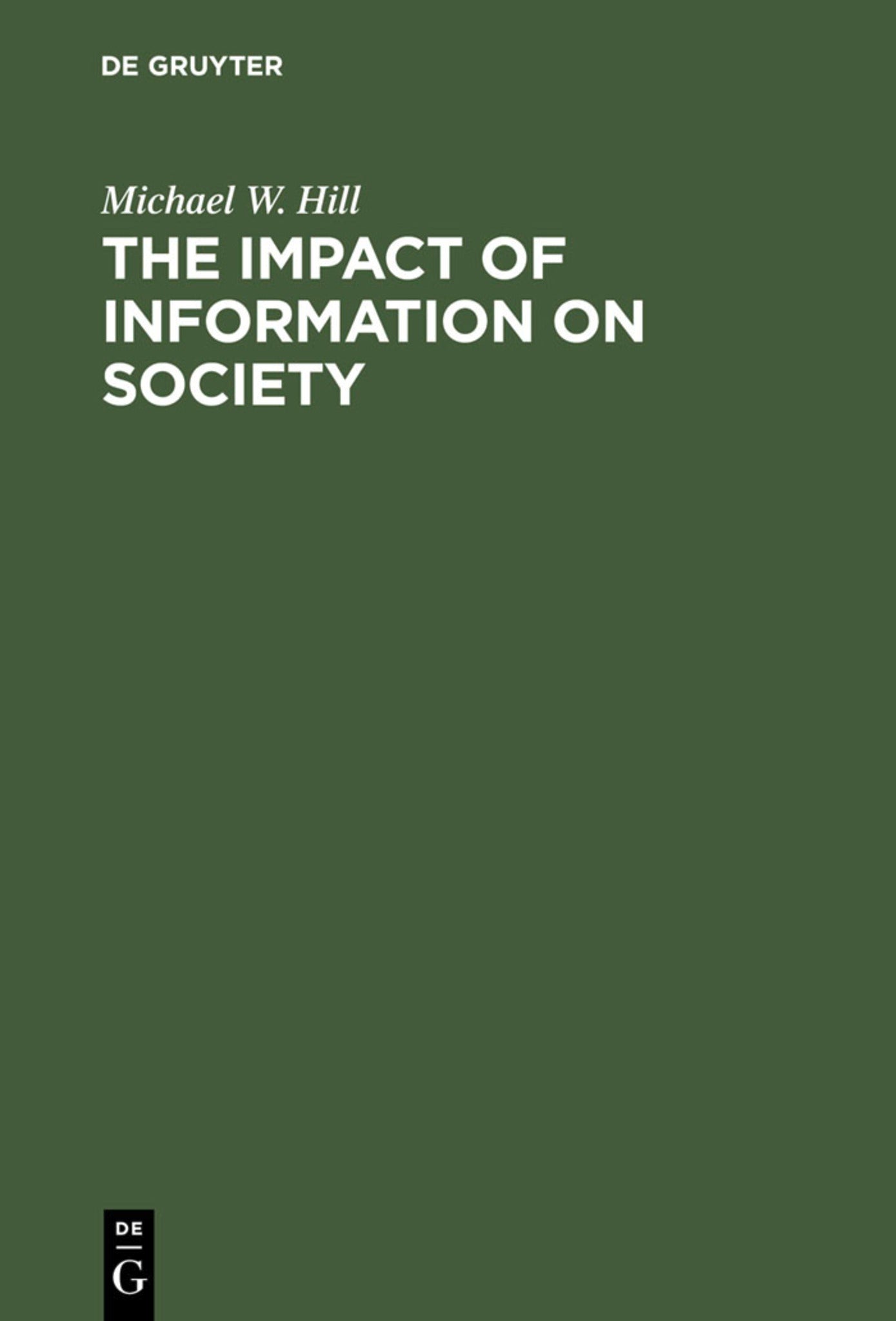 The Impact of Information on Society
