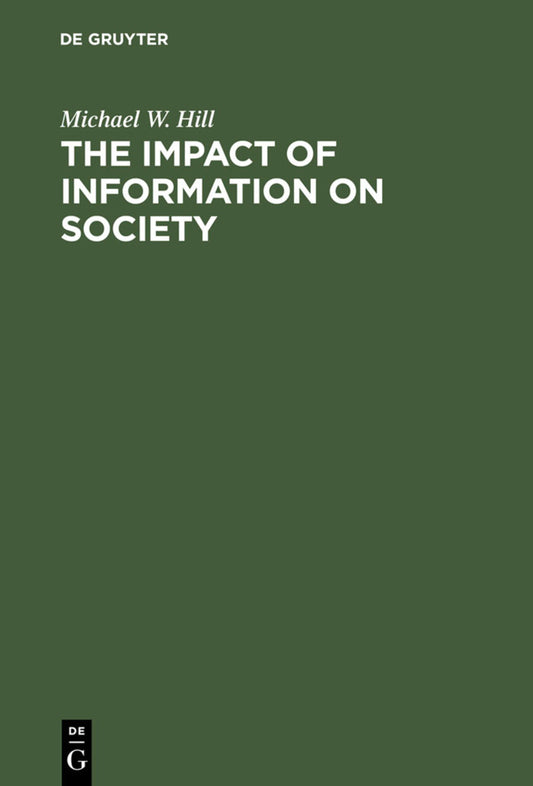 The Impact of Information on Society