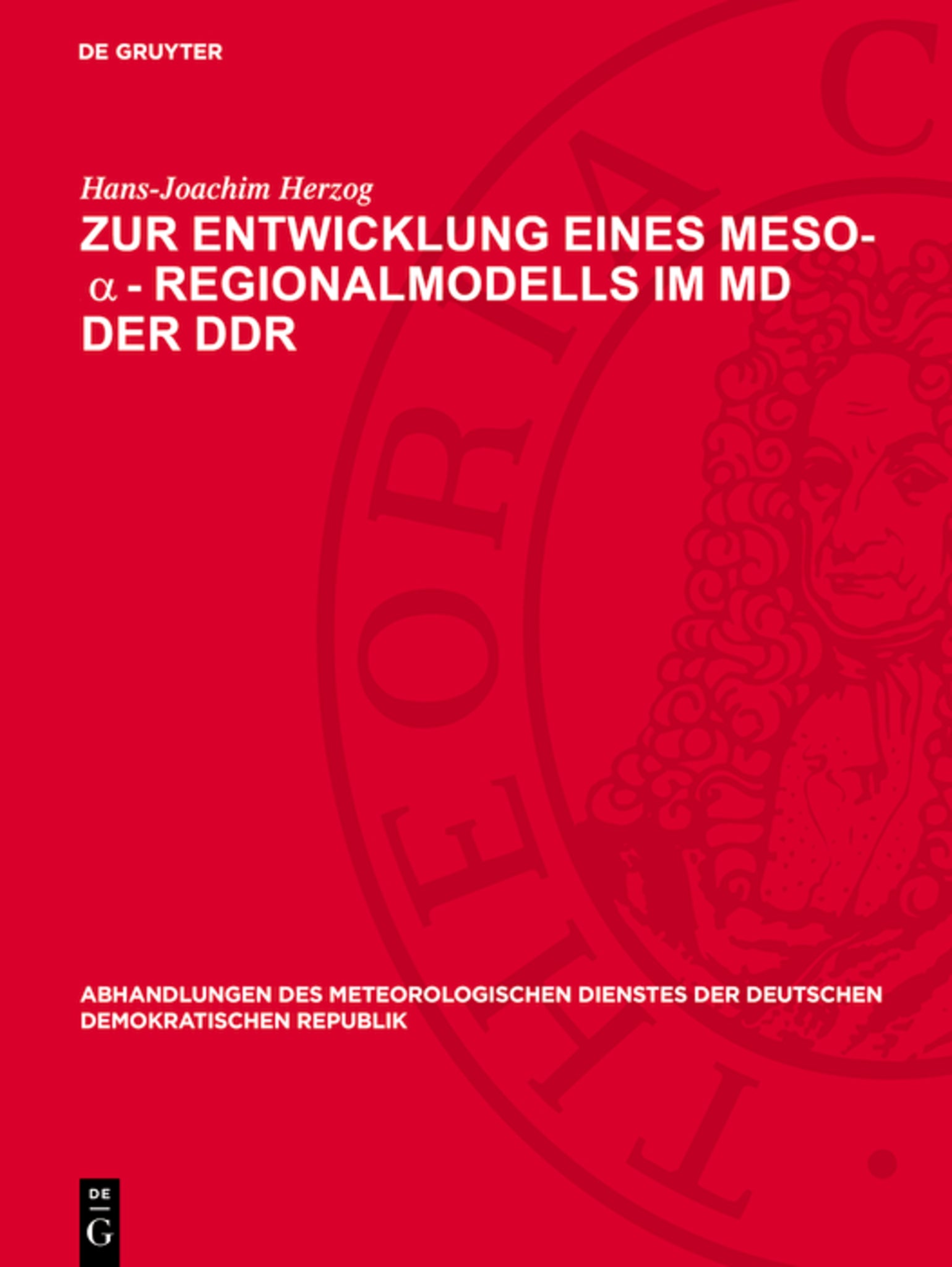 Zur Entwicklung eines Meso-α-Regionalmodells im MD der DDR