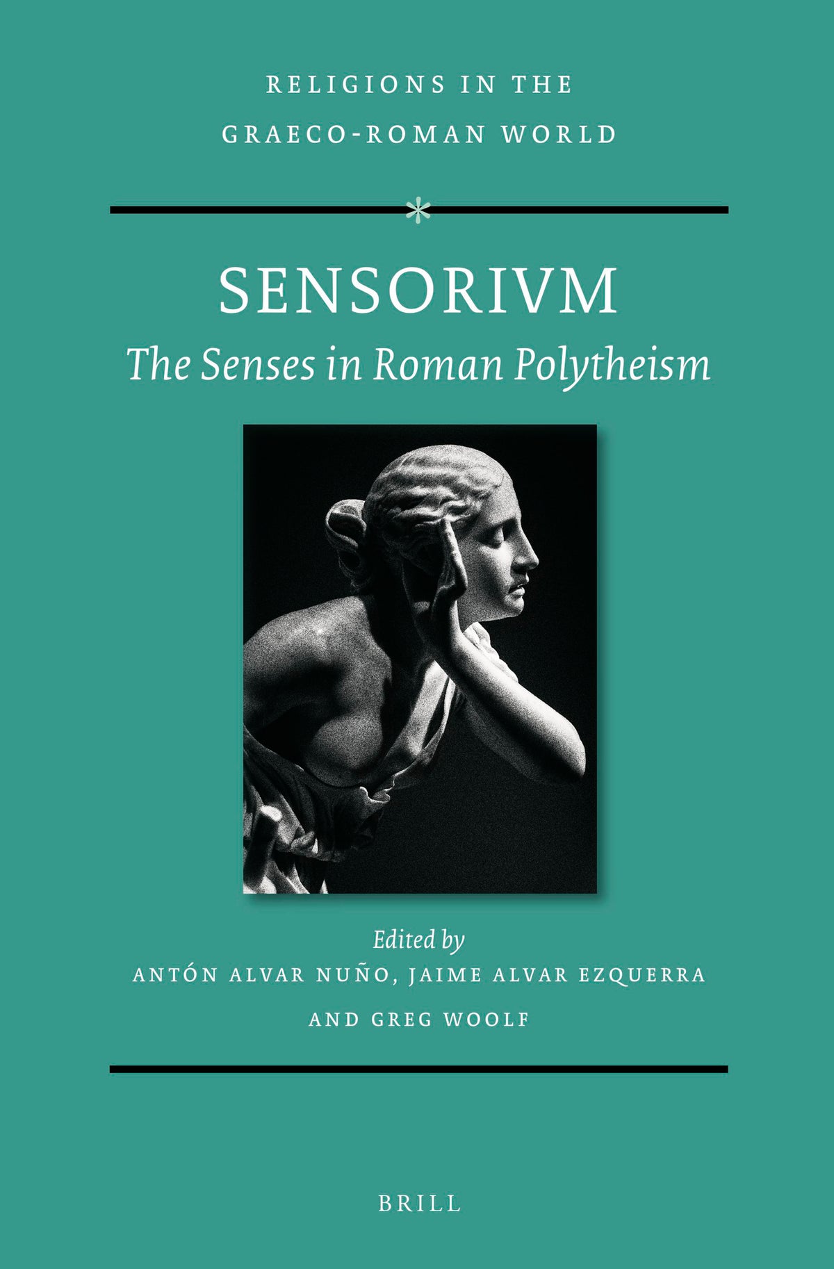 Cover image for SENSORIVM: The Senses in Roman Polytheism ISBN 9789004459731