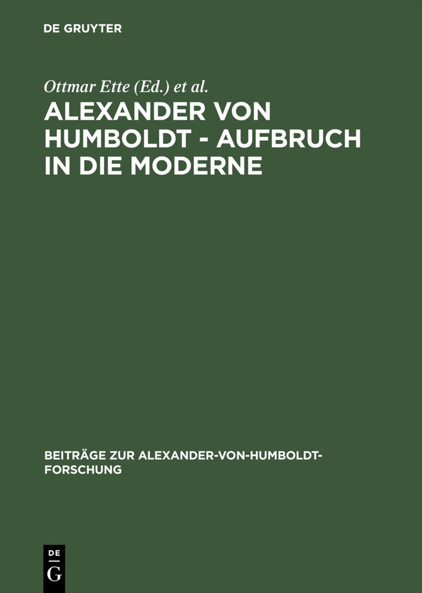 Alexander von Humboldt – Aufbruch in die Moderne