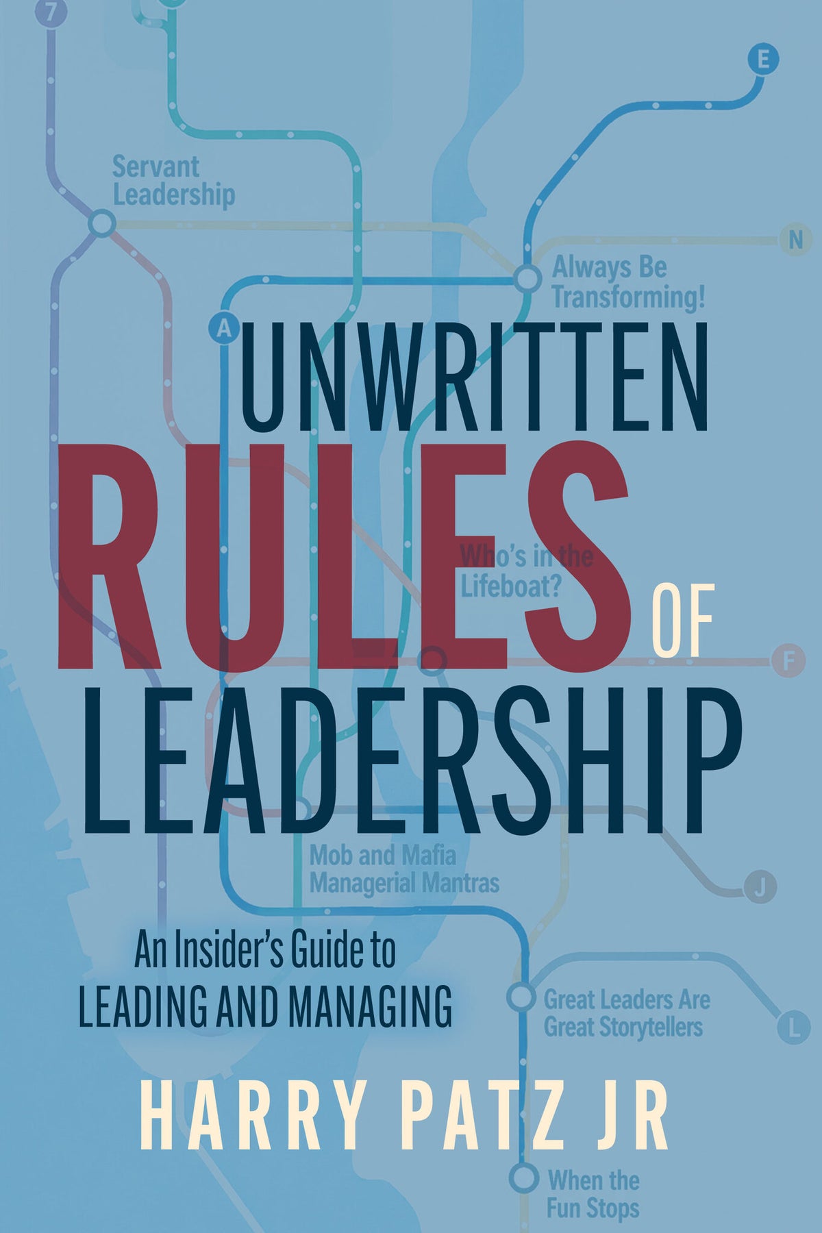 Unwritten Rules of Leadership
