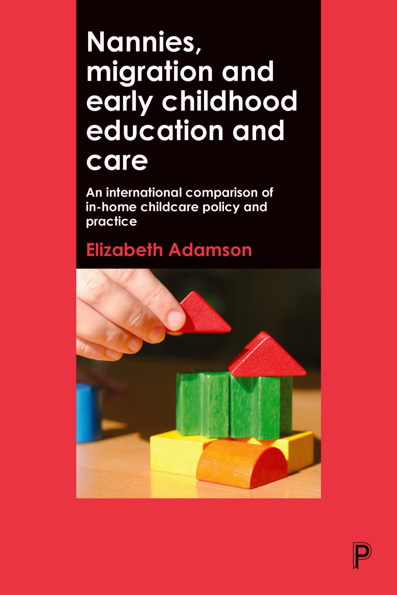 Nannies, Migration and Early Childhood Education and Care