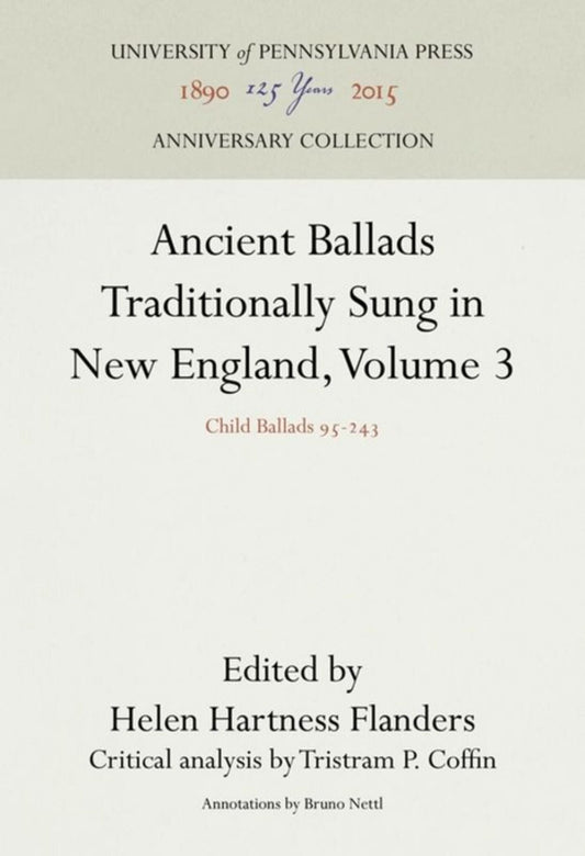 Ancient Ballads Traditionally Sung in New England, Volume 3