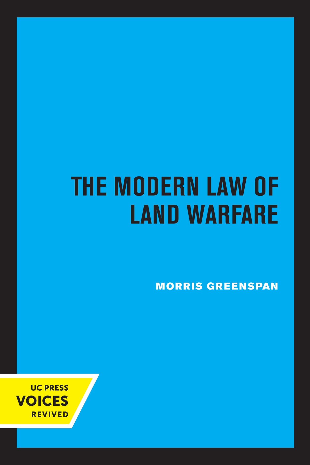 Cover image for The Modern Law of Land Warfare ISBN 9780520345898