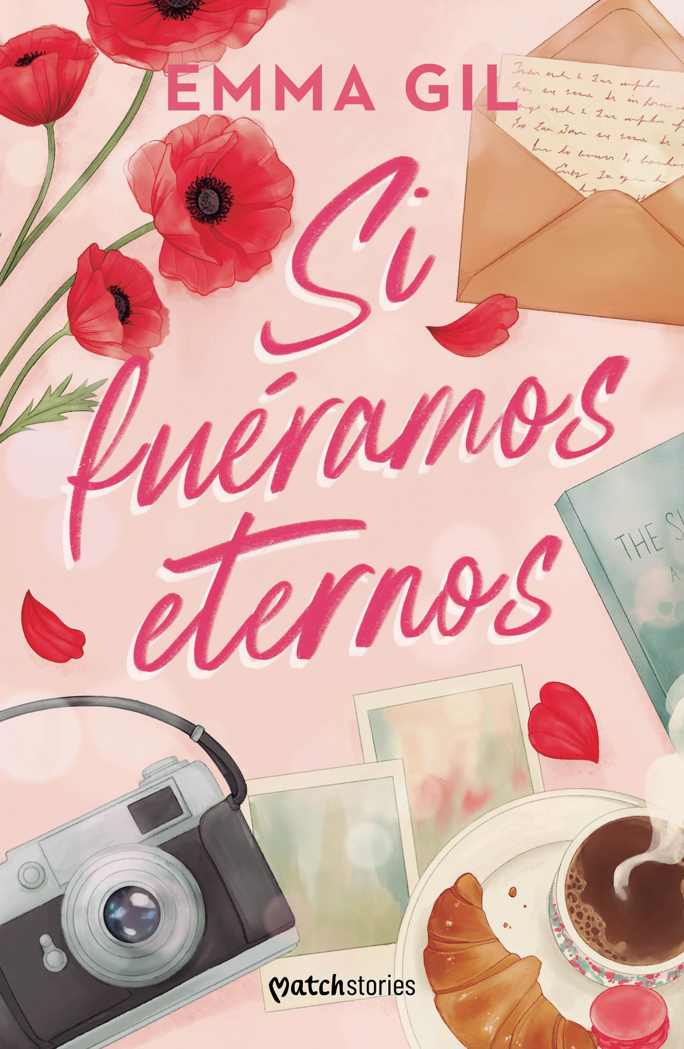 Si fuéramos eternos (Novela) / If We Were Eternal (A Novel)