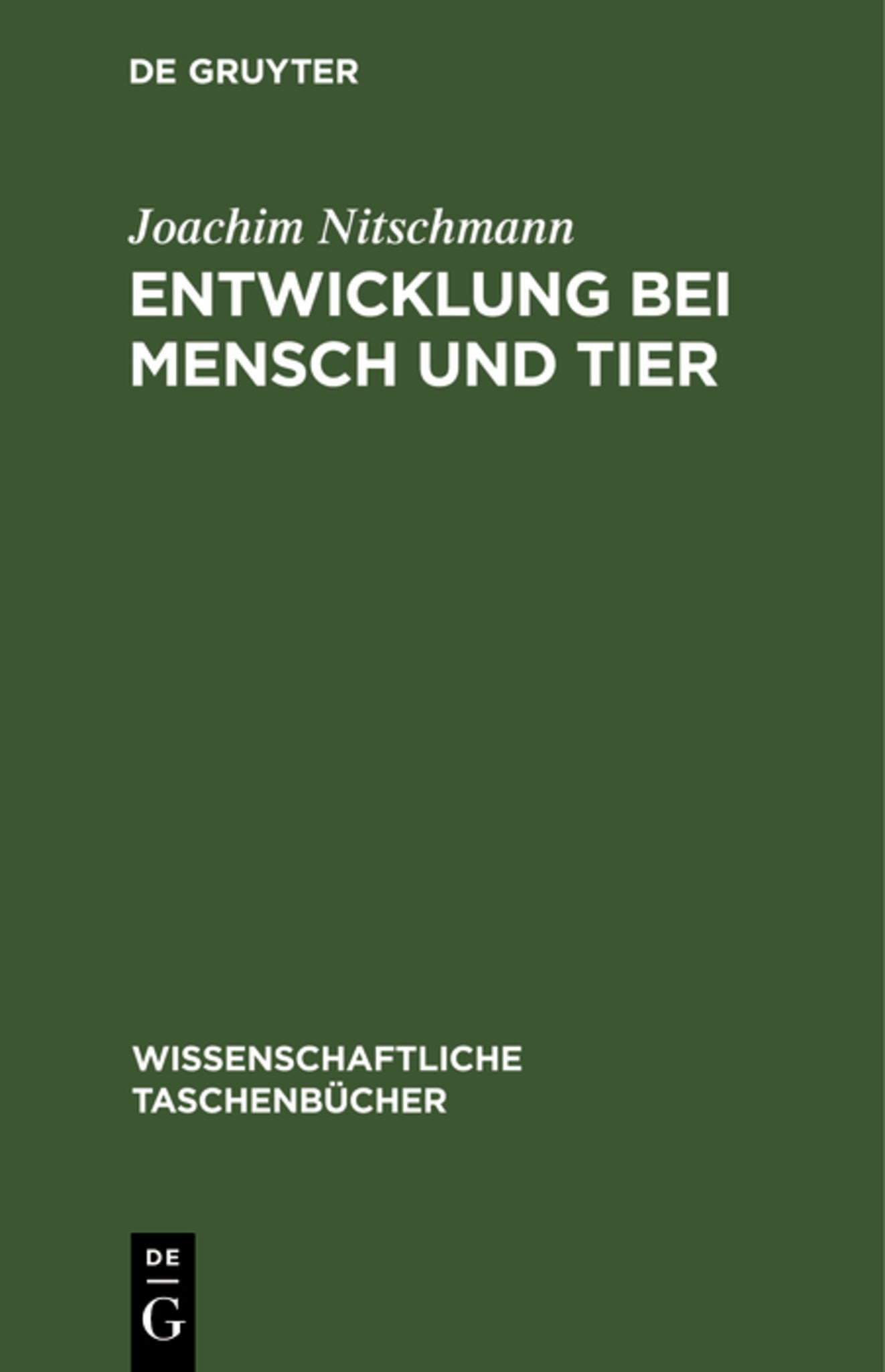 Entwicklung bei Mensch und Tier