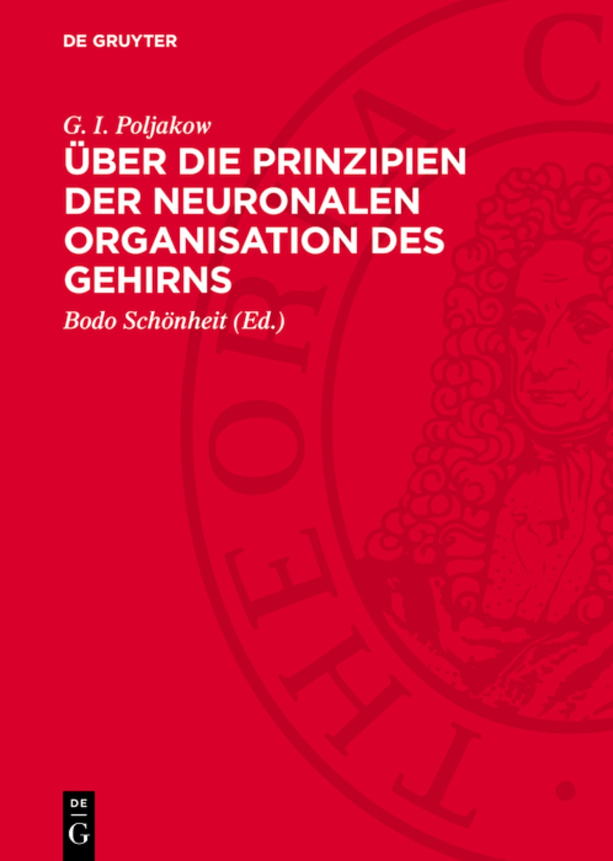 Über die Prinzipien der neuronalen Organisation des Gehirns