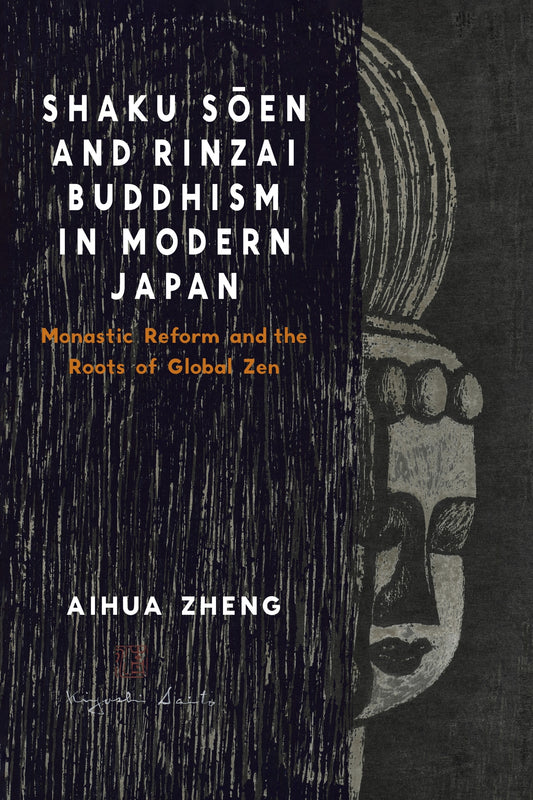 Shaku Sōen and Rinzai Buddhism in Modern Japan