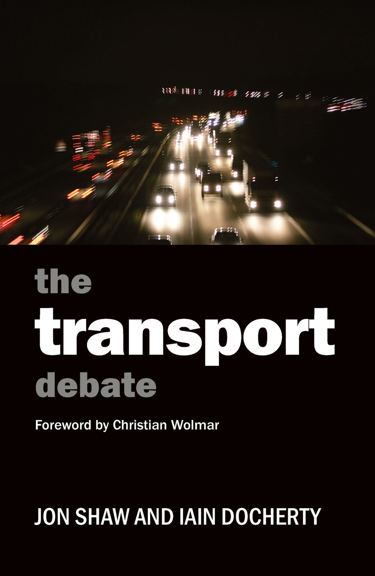 Cover image for The Transport Debate ISBN 9781847428561