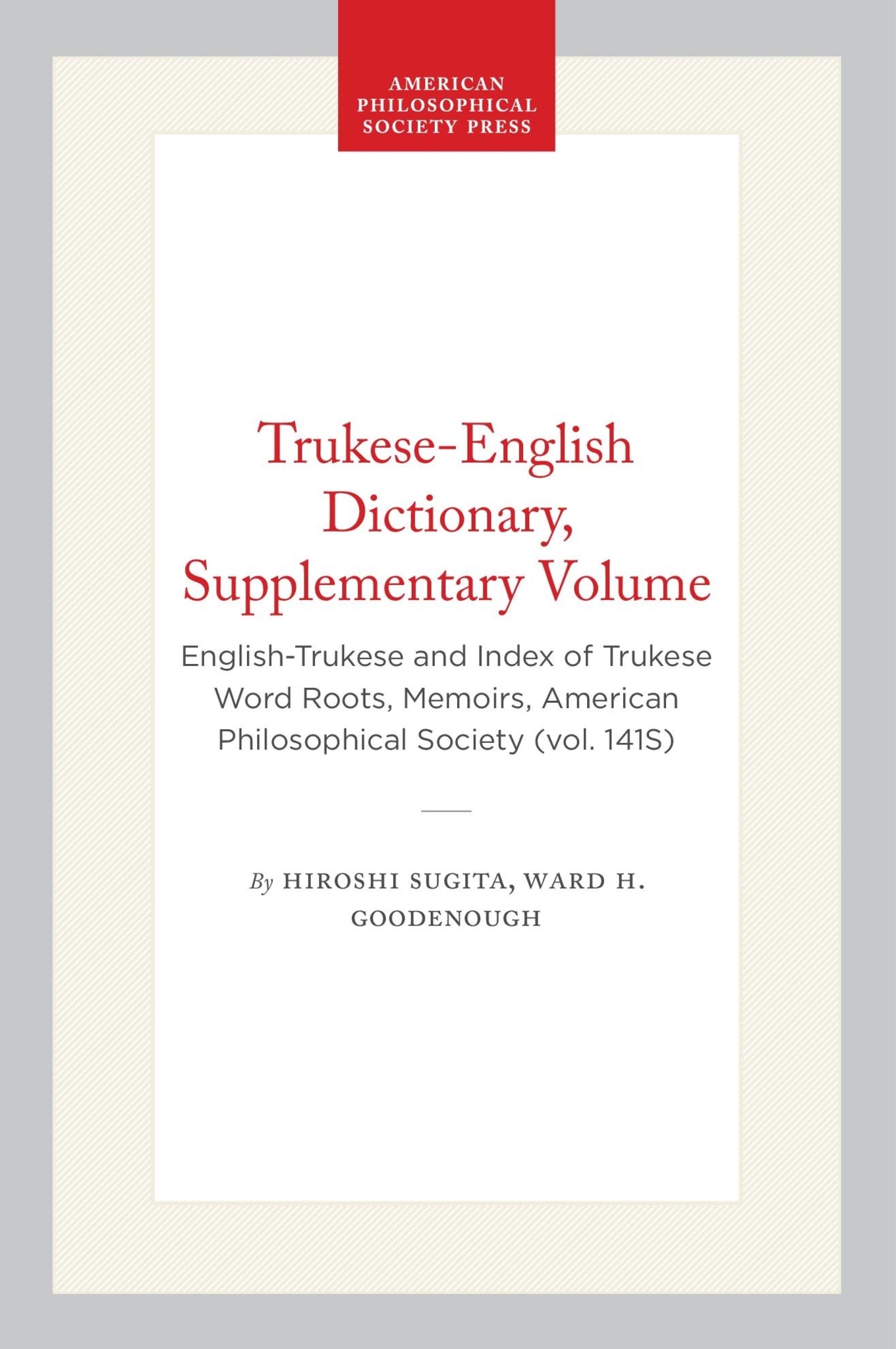 Trukese-English Dictionary, Supplementary Volume