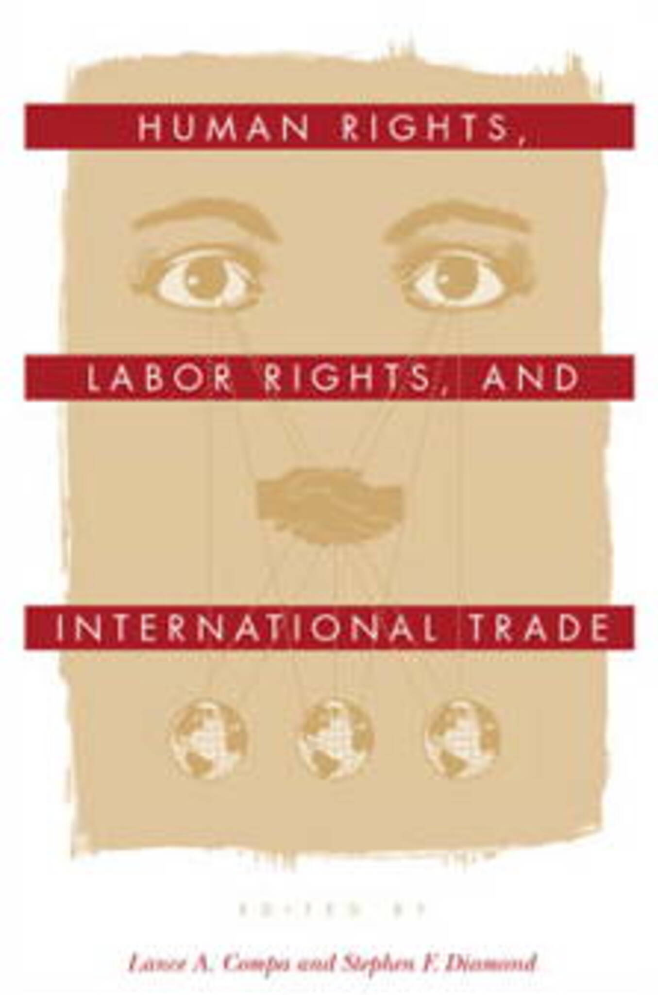 Cover image for Human Rights, Labor Rights, and International Trade ISBN 9780812218718
