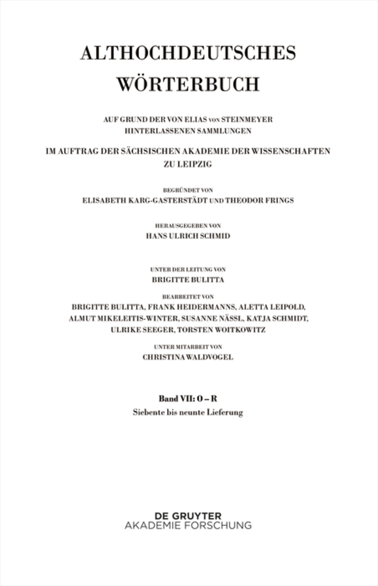 Band VII: O – R. 7. bis 9. Lieferung (ubari-quedan bis razi(n))