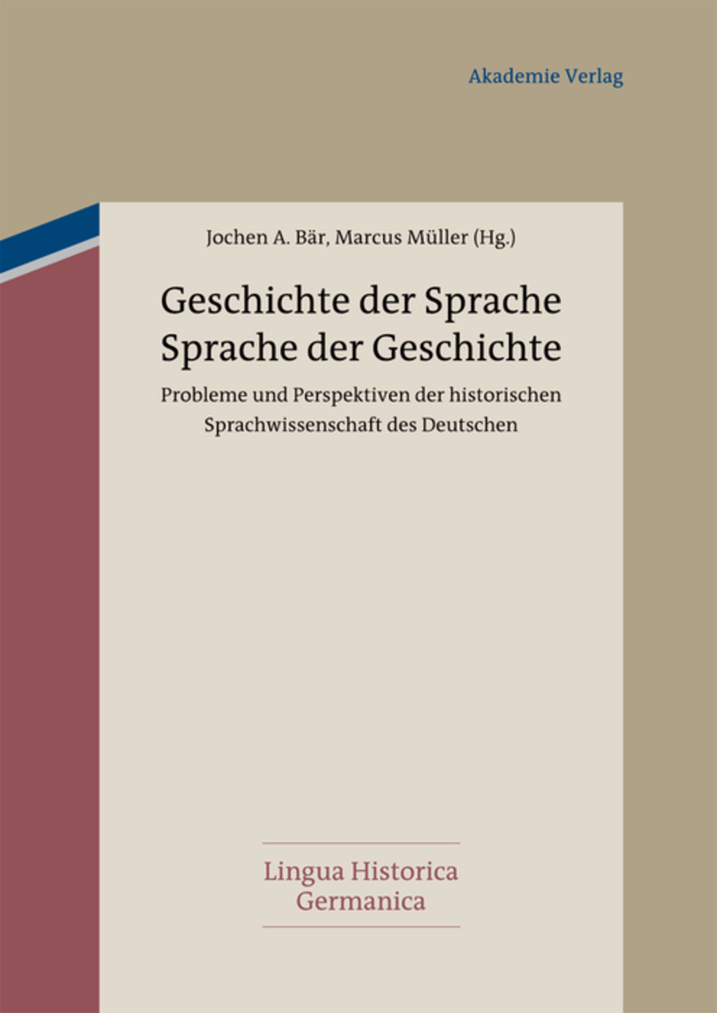 Geschichte der Sprache - Sprache der Geschichte