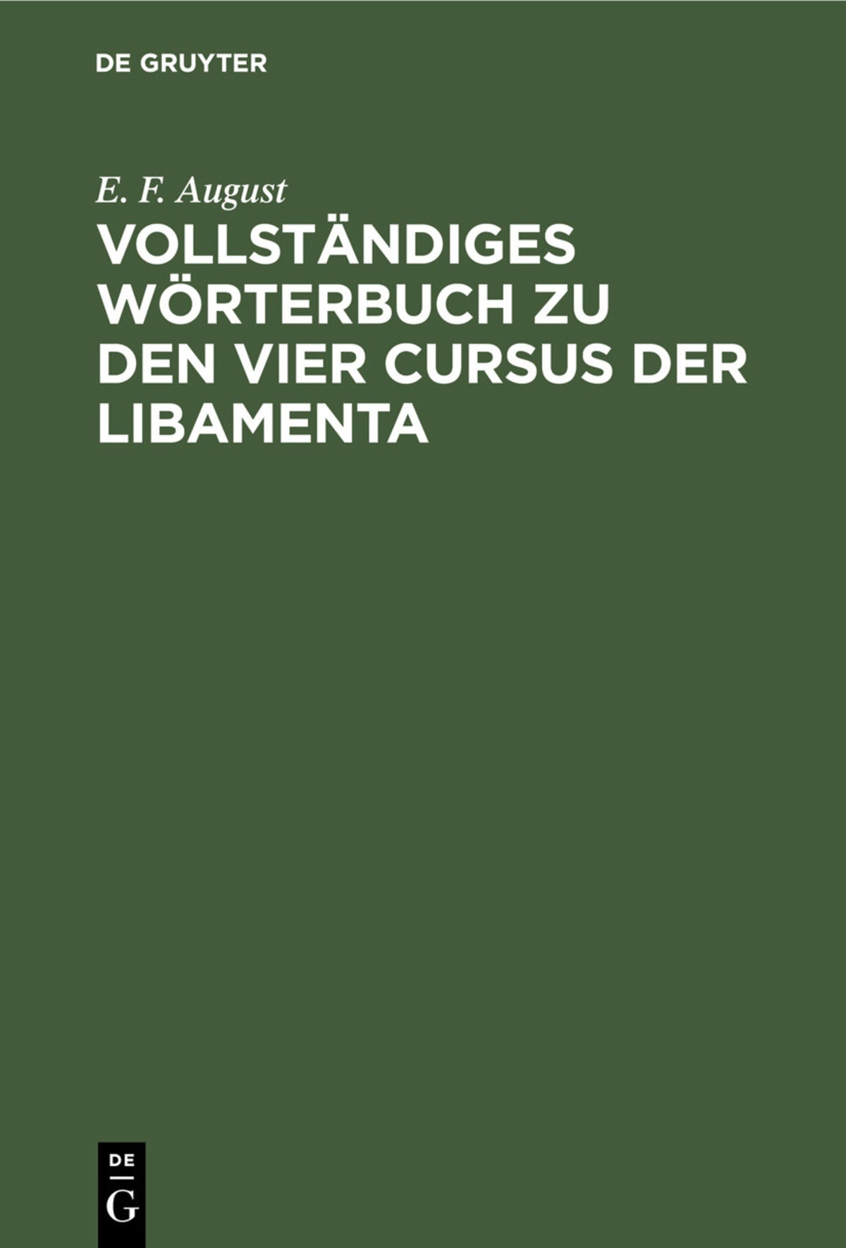 Vollständiges Wörterbuch zu den vier Cursus der Libamenta